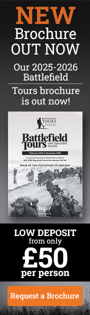 New brochure out now. Our 2025-2026 Battlefield Tours brochure is out now! - Request a brochure